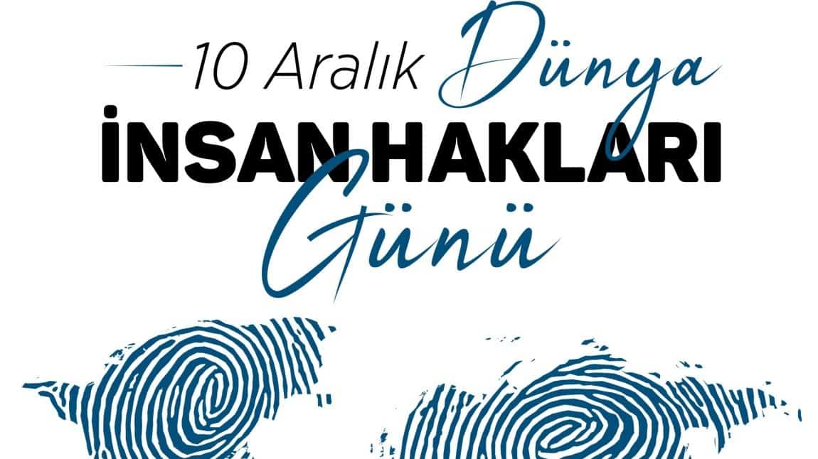 İNSAN HAKLARI GÜNÜ